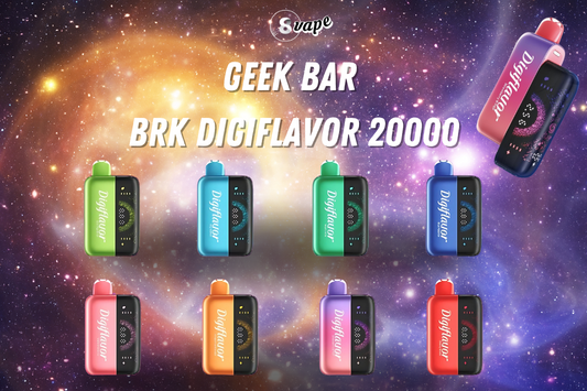 geek bar digiflavor brk 20000 disposable vape